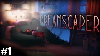 Dreamscaper  1  DESCENDING INTO DREAMS [upl. by Elletnahs]