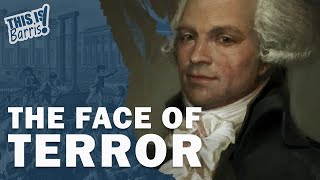 Maximilien Robespierre and the Reign of Terror Full Series [upl. by Elem523]