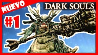 Dark Souls Remastered guia TUTORIAL Y SANTUARIO DE ENLACE  EP1 [upl. by Lyrac544]