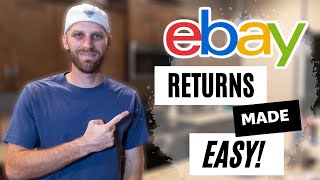 How to Handle Returns as an eBay Seller [upl. by Eppie]