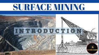 Surface Mining  11 Introduction [upl. by Helmer]