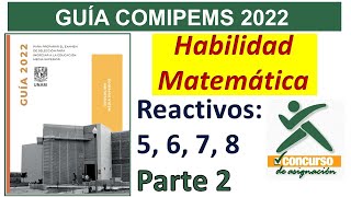 GUÍA COMIPEMS 2022 HABILIDAD MATEMÁTICA ✅  Parte 2 [upl. by Wichman]