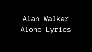 Alan Walker Im Not Alone Lyrics [upl. by Galina]