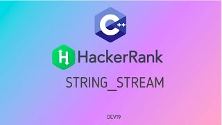 10 StringStream  Hackerrank C Solutions [upl. by Gerk]