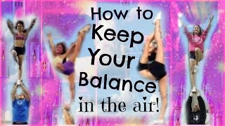 Cheer  How To Keep Your Balance In Stunts  Tips And Drills For Flyers [upl. by Courcy]