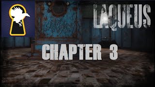 Laqueus Escape Chapter 3 walkthrough [upl. by Acnaiv]