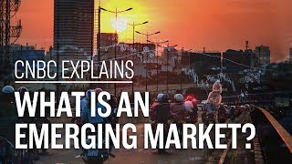 What is an emerging market  CNBC Explains [upl. by Heyde]