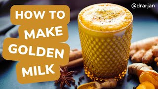 Turmeric Golden Milk Recipe [upl. by Arbmat974]