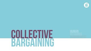 Collective Bargaining [upl. by Xonnel]