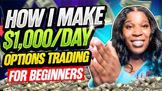 How I Make 1000 A Day at 19  Stock Market Options Trading For Beginners Made Easy [upl. by Drexler385]