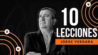 10 Lecciones de Jorge Vergara  Vida Mejor [upl. by Baese822]