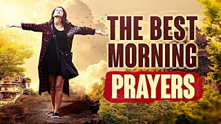 BEST MORNING PRAYERS FOR PROTECTION  BLESSINGS  BREAKTHROUGH AND FAVOUR [upl. by Fiester38]