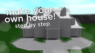 How to Build a House in Bloxburg [upl. by Akerdna]