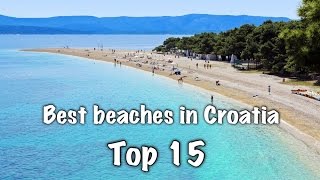 Top 15 Best Beaches In Croatia [upl. by Eelanej]