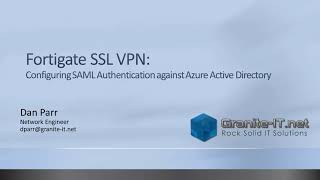 Configure Fortigate SSL VPN to use Azure AD as SAML IDP MFA  Conditional Access [upl. by Hecker]