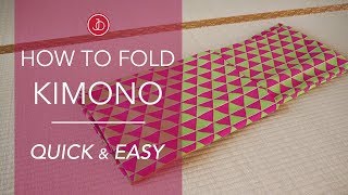 How to Fold Kimono  Quick amp Easy [upl. by Shue]