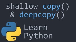 Shallow and Deep Copy Python Programming Tutorial [upl. by Lucius]