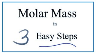 How to Calculate Molar Mass Molecular Weight [upl. by Ahsimak]