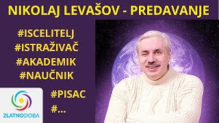 NIKOLAJ LEVAŠOV  PREDAVANJE [upl. by Uwton]