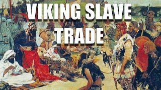 Economic History The Viking Slave Trade [upl. by Gilberta]