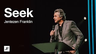 Seek  Jentezen Franklin [upl. by Wes565]