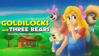 Goldilocks and the Three Bears  Bedtime Stories for Kids [upl. by Lecram]