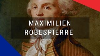 Maximilien Robespierre [upl. by Eigriv924]