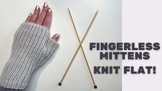 Fingerless Mittens Knit Flat  StepByStep Knitting Tutorial  Knitting House Square [upl. by Ahsekel]