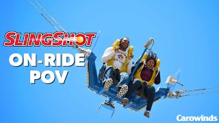 Slingshot at Carowinds Official OnRide POV [upl. by Cariotta]