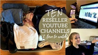 10 Reseller YouTube Channels I LOVE to Watch  Poshmark Ebay Etsy Online Seller YouTubers [upl. by Woodman]