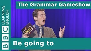 Be Going To The Grammar Gameshow Episode 6 [upl. by Hakeber762]