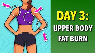 Day 3 Upper Body Fat Burn  5 Day Weight Loss Challenge [upl. by Dent833]