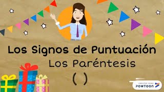 Signos de Puntuación Los Paréntesis [upl. by Johnna984]