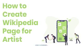 How to Create Wikipedia Page for Artist [upl. by Begga]