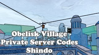 Obelisk Village Private Server Codes Shindo [upl. by Sheley]