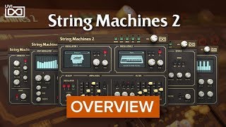 UVI String Machines 2  Overview [upl. by Neeruam]