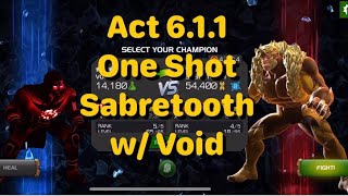 Act 611  One Shot Sabretooth Boss w Void  Marvel Contest of Champions [upl. by Crowell230]