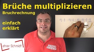 Brüche multiplizieren  Bruchrechnung  einfach erklärt  Lehrerschmidt [upl. by Ynohtnacram762]