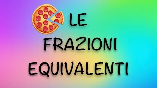 Frazioni equivalenti [upl. by Shenan]