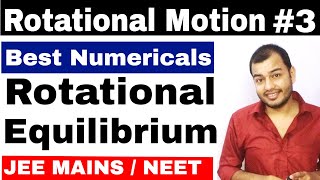 Class 11 chapter 7  Rotational Motion 03  Rotational Equilibrium IIT JEE  NEET  Torque Problem [upl. by Nilyad]