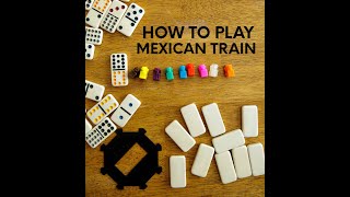 How to play Mexican Train [upl. by Fons]