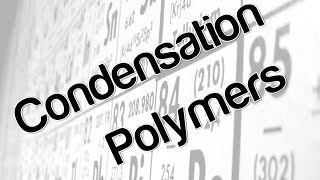 Condensation Polymers [upl. by Dlnaod]