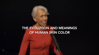 The Evolution and Meanings of Human Skin Color  Nina Jablonski [upl. by Sicnarf]