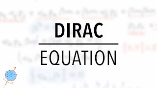 Dirac Equation  Derivation and Introduction [upl. by Enialed]