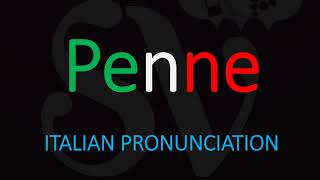 How to Pronounce Penne CORRECTLY Italian Pasta Pronunciation [upl. by Elacim608]