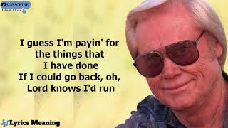 George Jones  Choices  Lyrics Meaning [upl. by Elburr776]