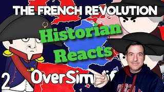 French Revolution by Oversimplified Part 2  Historian Reacts [upl. by Benton751]