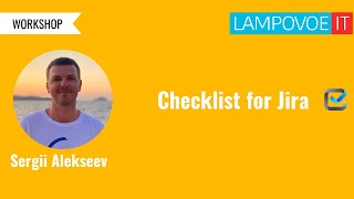 How to use checklist in JIRA [upl. by Abroms]