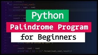 Palindrome Program in Python [upl. by Anirroc]