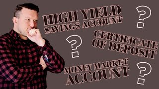 High Yield Savings Account vs Money Market Account vs CD [upl. by Sher352]